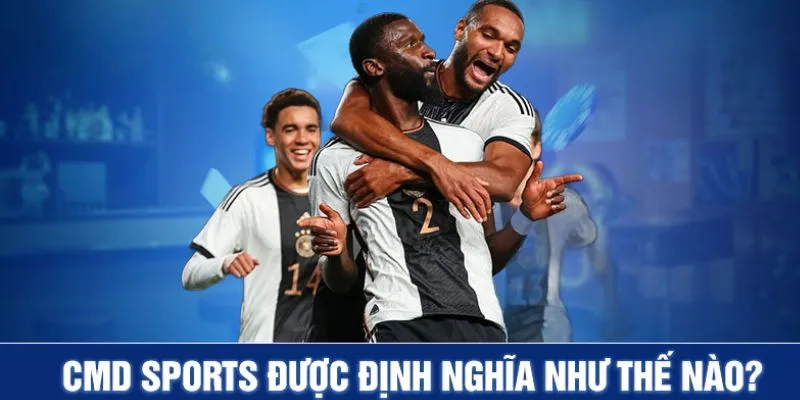 Giới thiệu về sân chơi CMD thể thao
